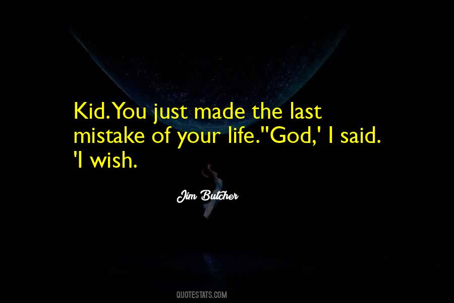 God Made Life Quotes #451106