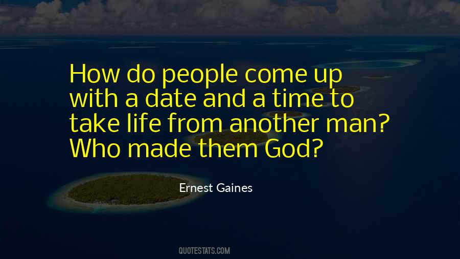 God Made Life Quotes #785500