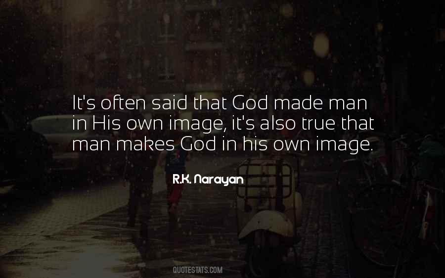 God Made Man Quotes #1109821