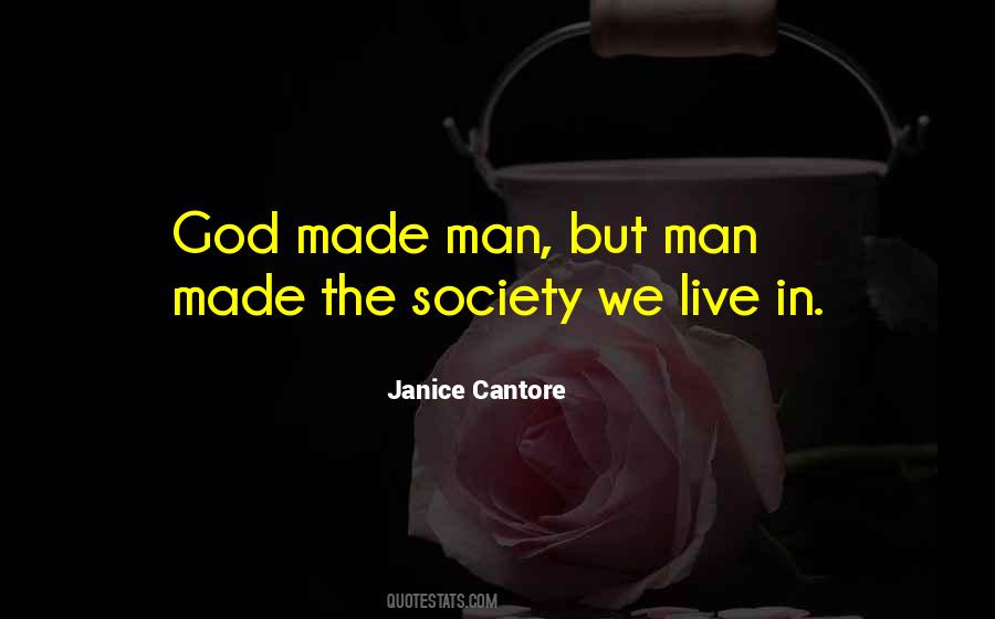 God Made Man Quotes #1348454