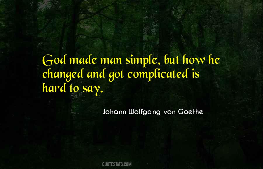 God Made Man Quotes #1416722