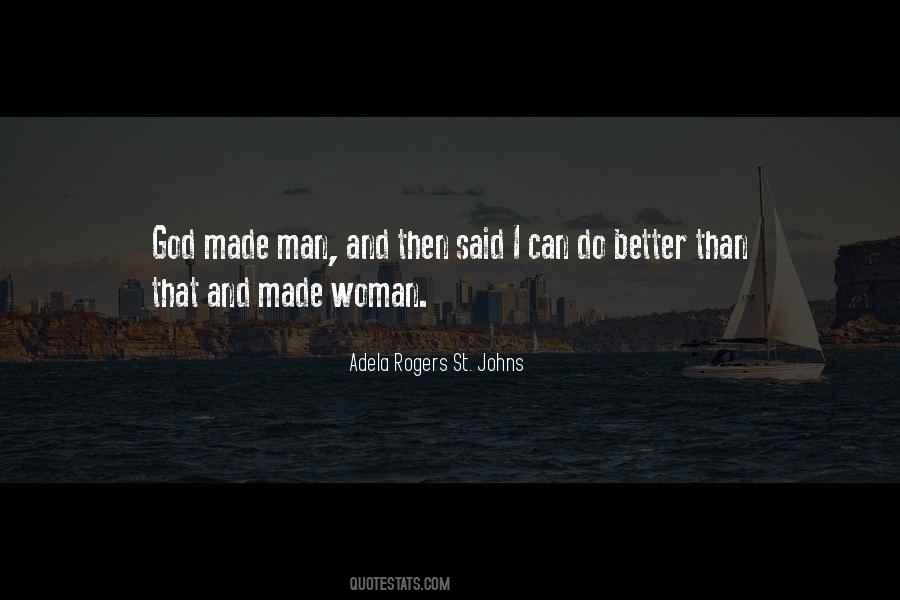 God Made Man Quotes #158845