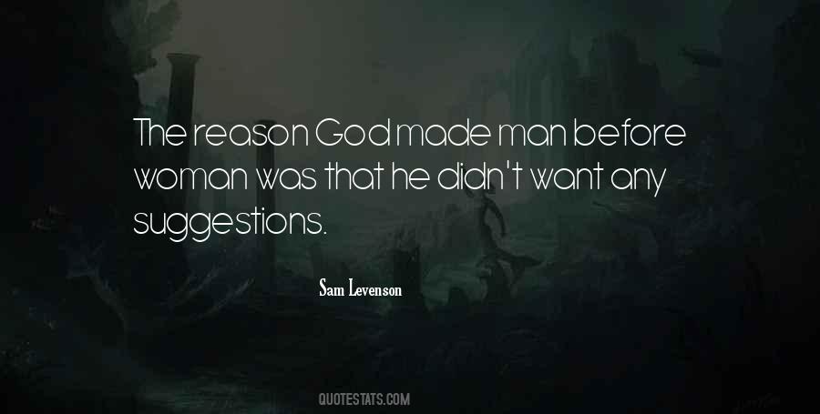 God Made Man Quotes #194147