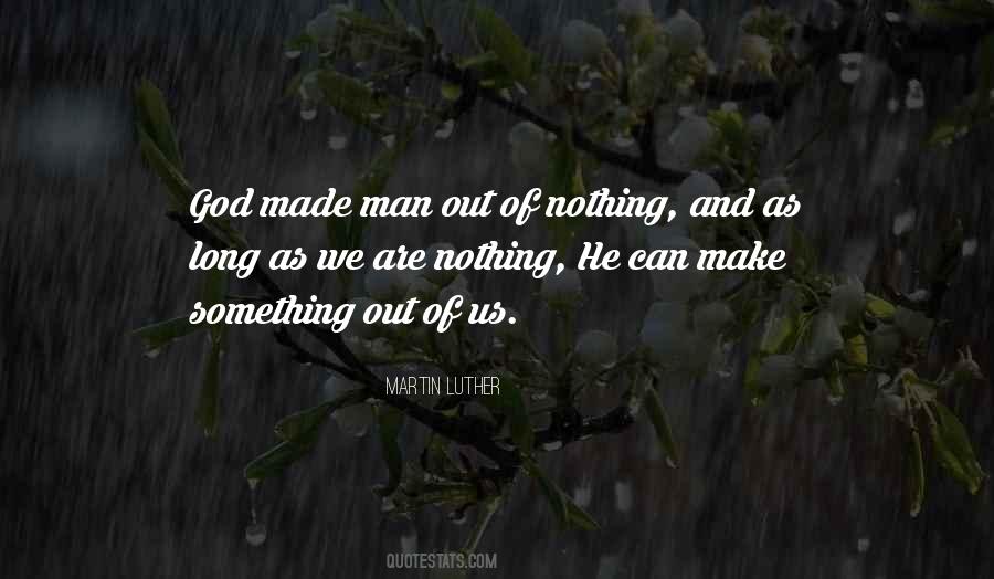 God Made Man Quotes #898703