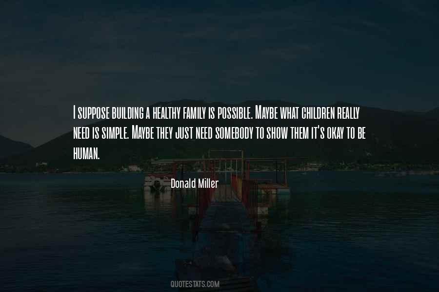 Family Building Quotes #1821526