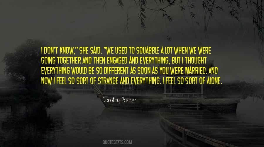 Dating And Marriage Quotes #1296342