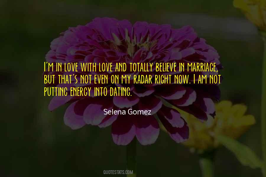 Dating And Marriage Quotes #548530