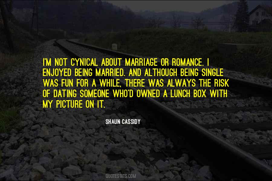Dating And Marriage Quotes #571282