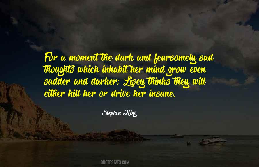 Mind Sad Quotes #1465925