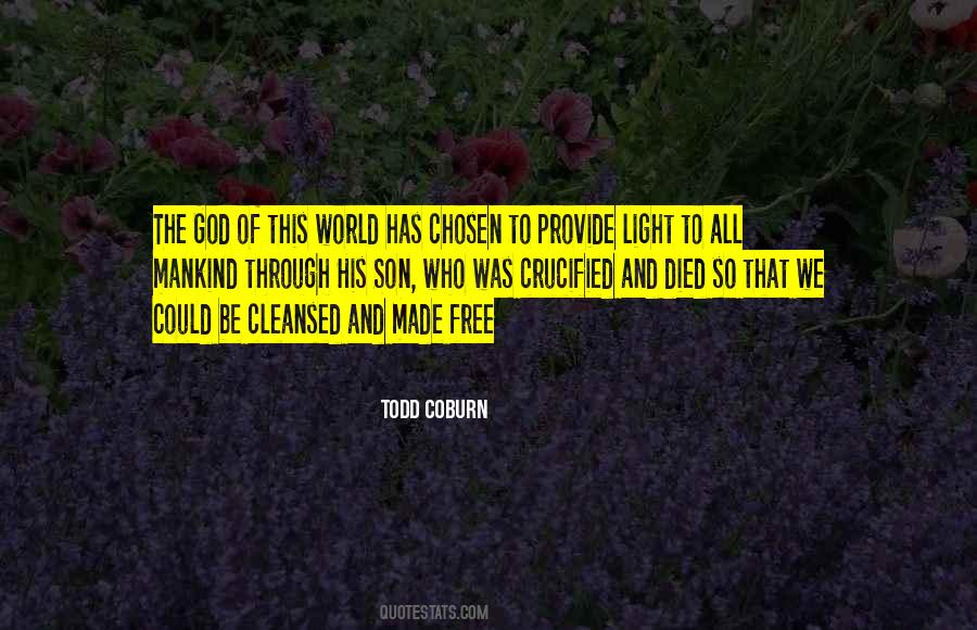 God Made The World Quotes #750686