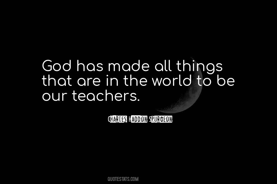 God Made The World Quotes #751931