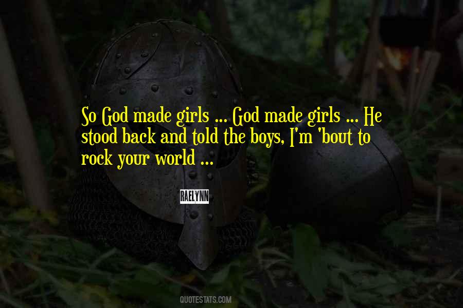 God Made The World Quotes #755952