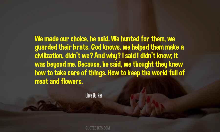 God Made The World Quotes #83246