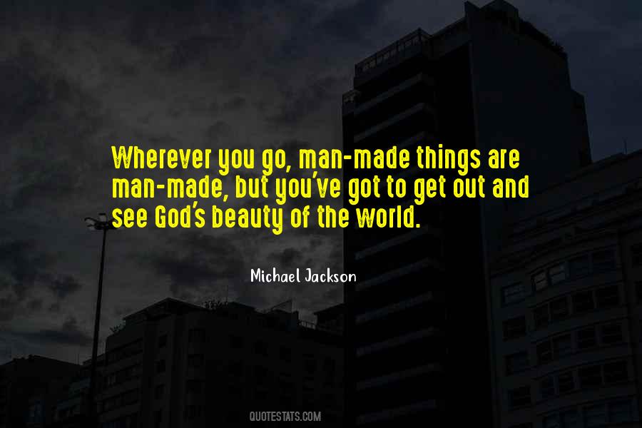 God Made The World Quotes #968484