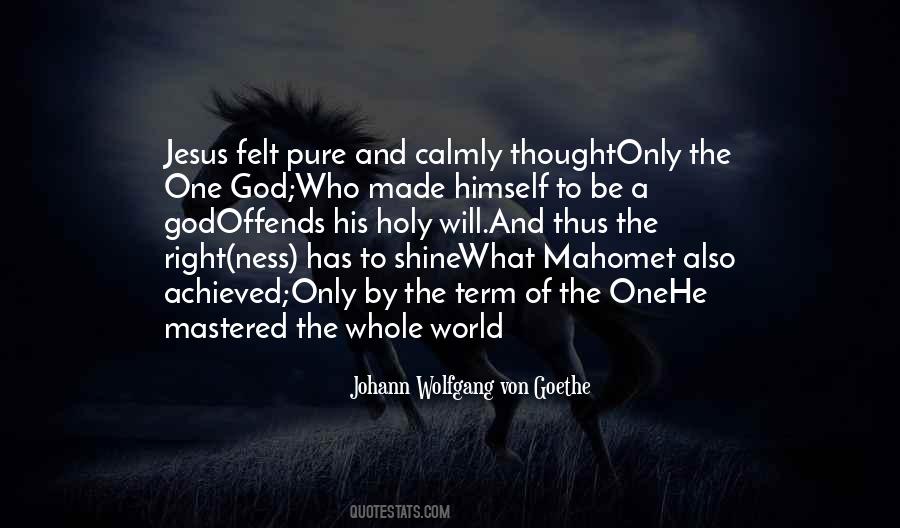 God Made The World Quotes #973935