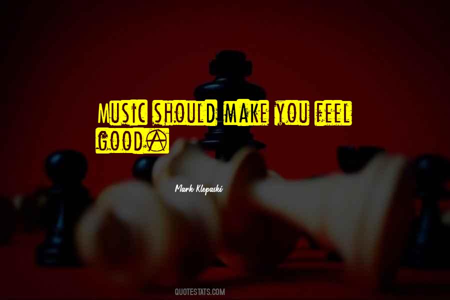 Good Musical Quotes #1609043