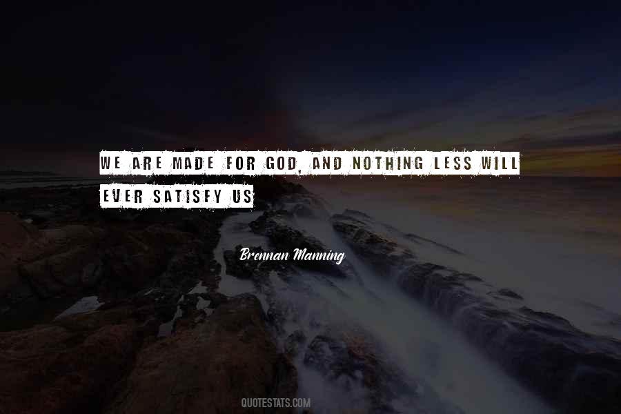 God Made Us Quotes #137937