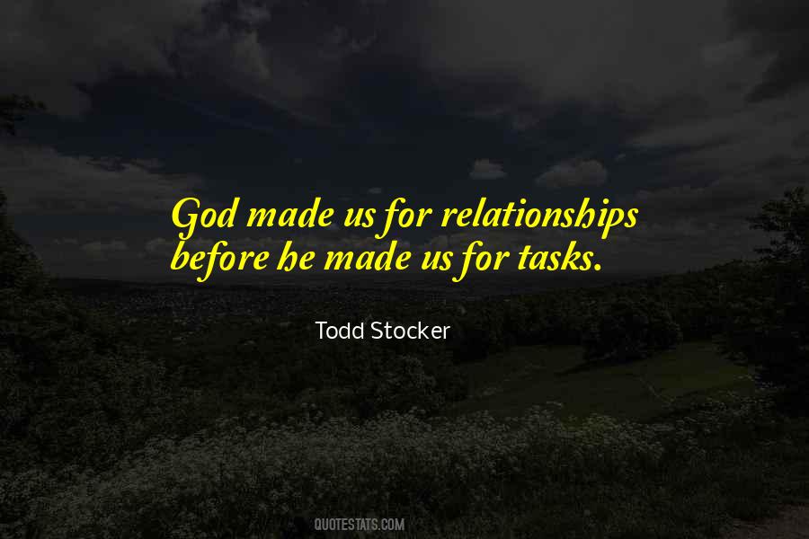 God Made Us Quotes #484996