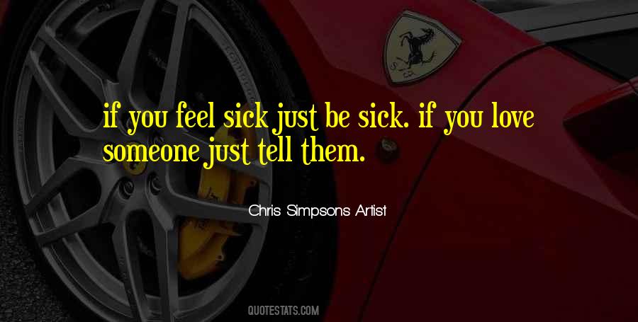 Feel Sick Quotes #737847