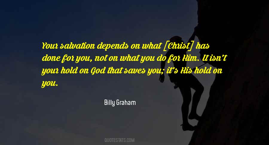 Billy Graham Salvation Quotes #1548731