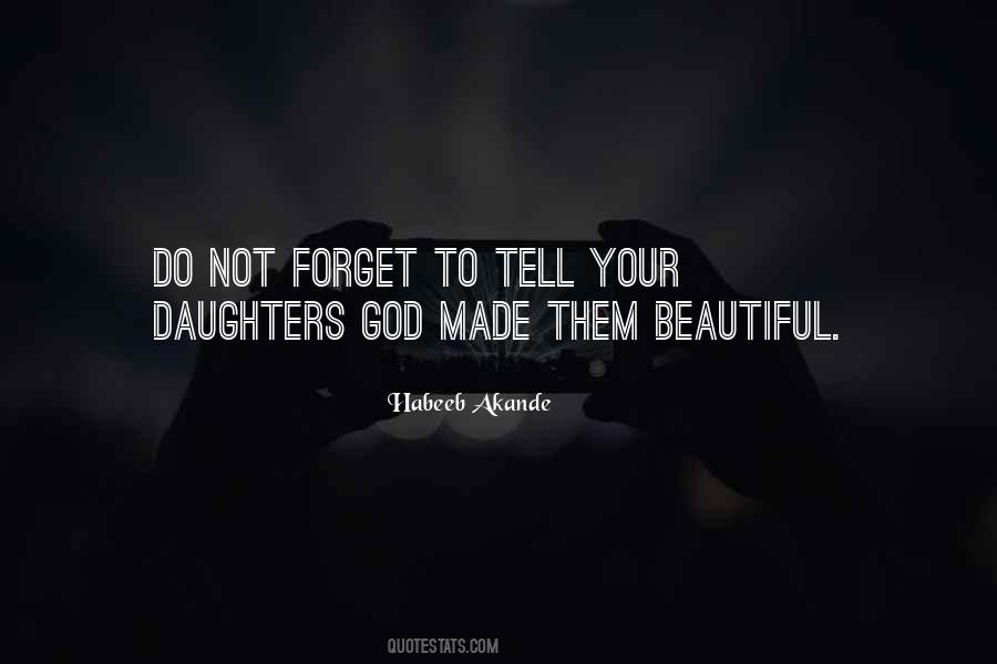 God Made You So Beautiful Quotes #529777