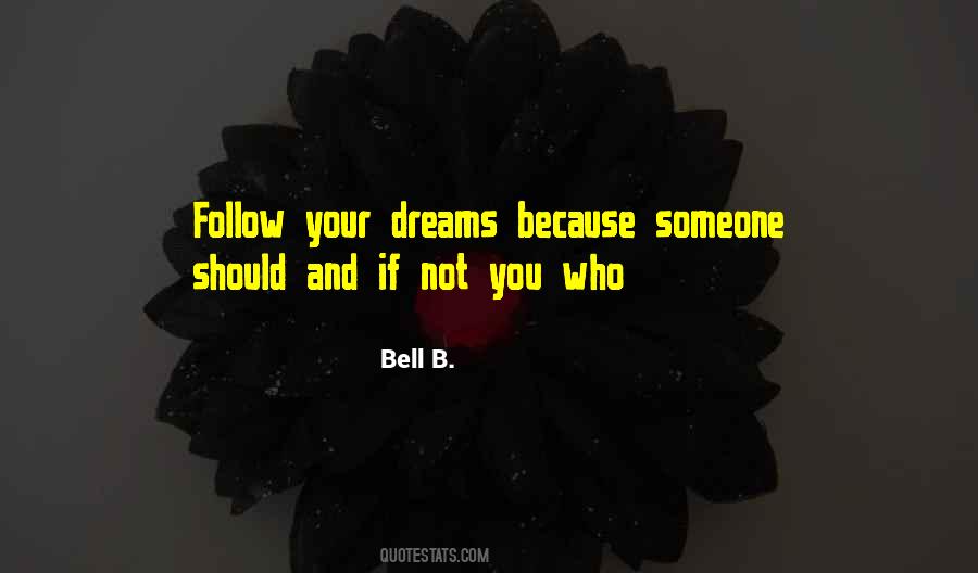 Follow Someone Quotes #782375
