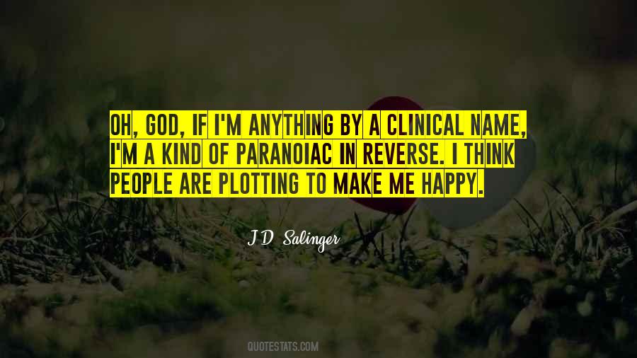 God Make Me Happy Quotes #1268311