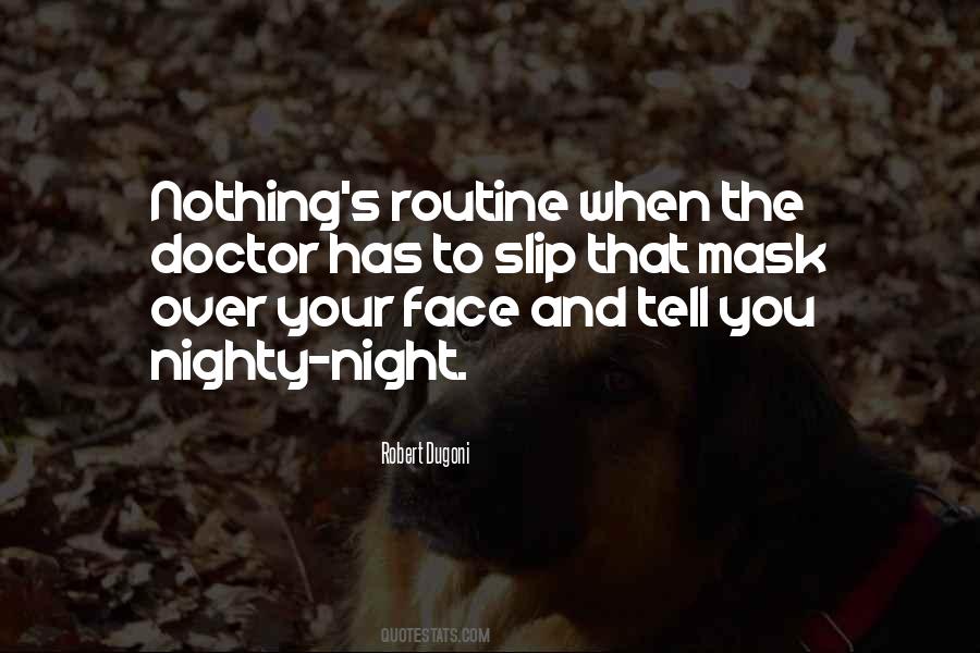 Your Face Has Quotes #1556773