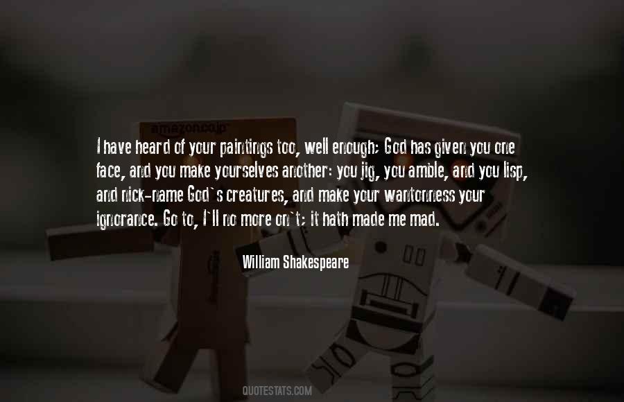 Your Face Has Quotes #1612029