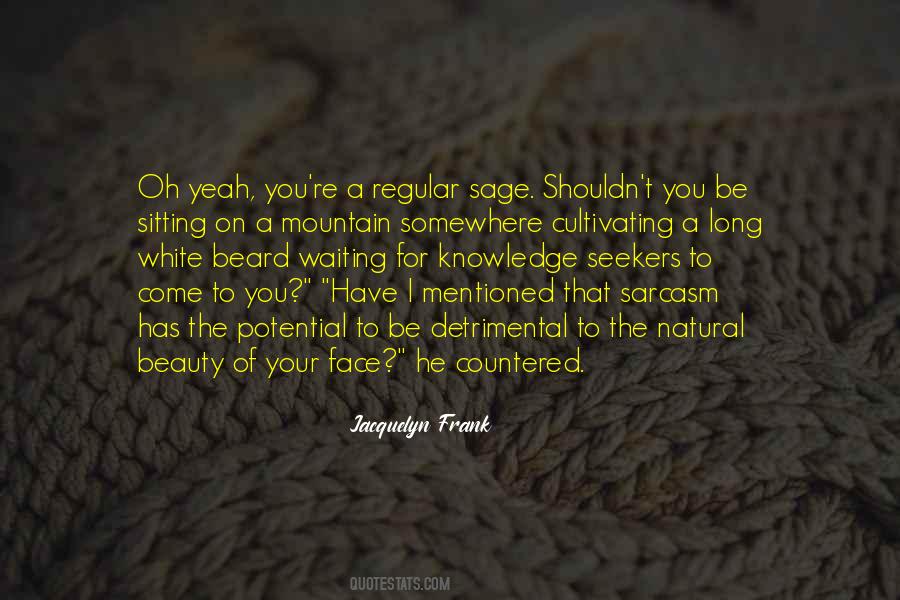 Your Face Has Quotes #218632