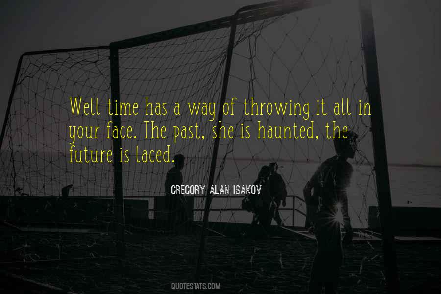 Your Face Has Quotes #393004