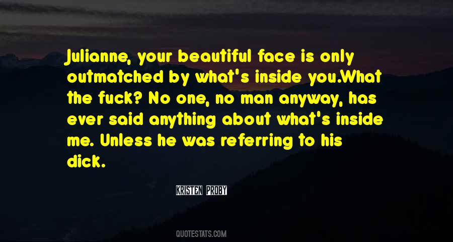 Your Face Has Quotes #891266