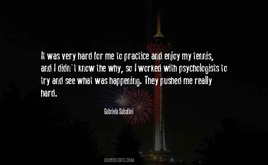 Enjoy Tennis Quotes #1686275