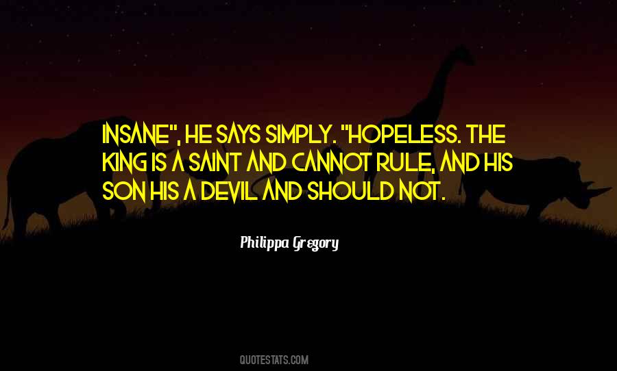 Devil Says Quotes #1132068