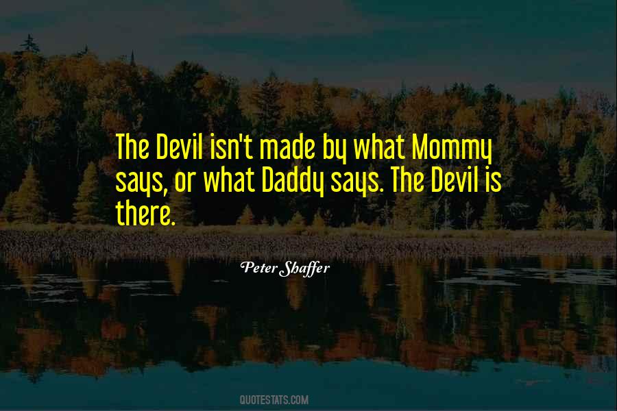 Devil Says Quotes #140884