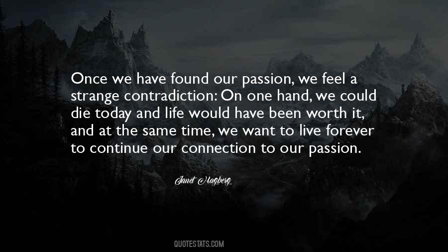 Our Passion Quotes #501669