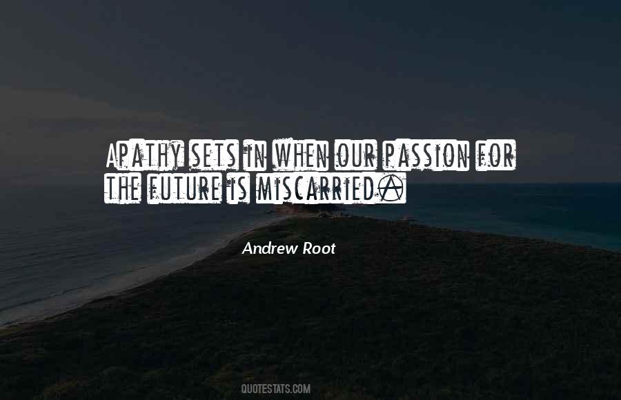 Our Passion Quotes #699493