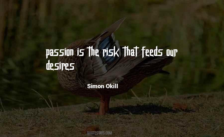 Our Passion Quotes #85257