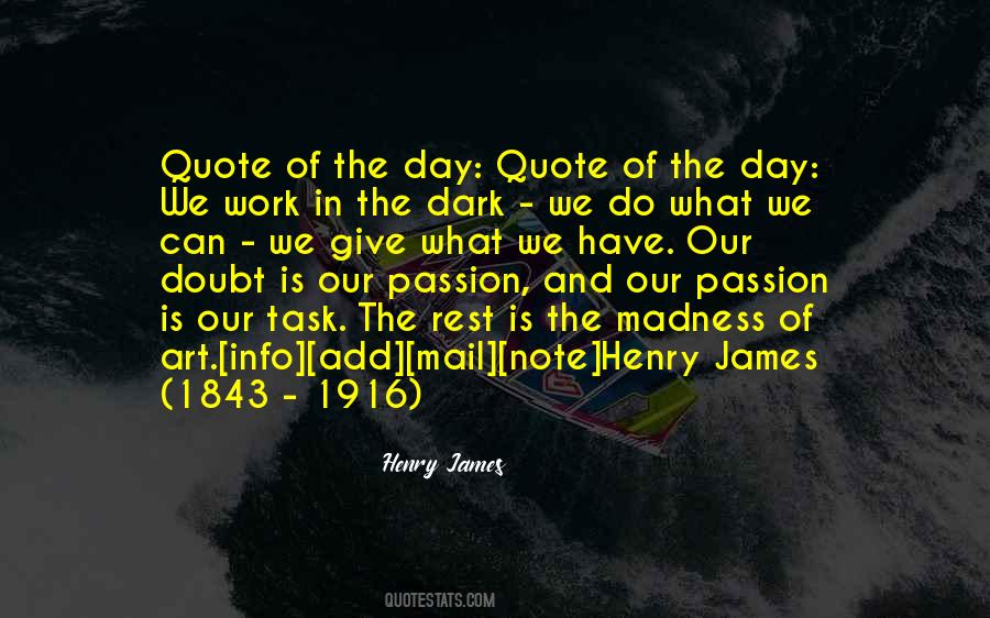 Our Passion Quotes #901858