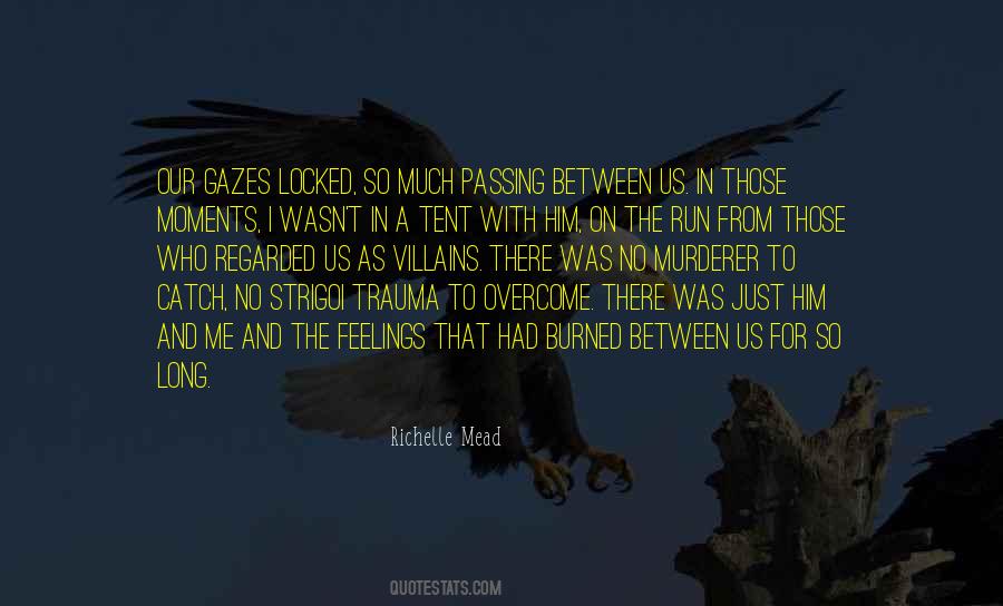 Just Between Us Quotes #1138592