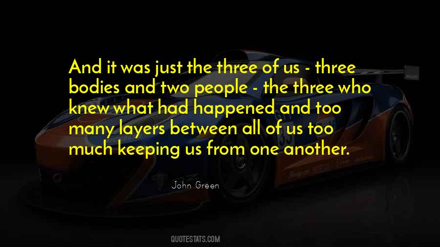 Just Between Us Quotes #137552