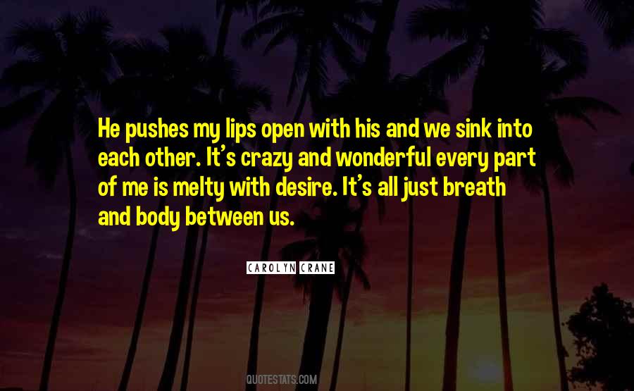 Just Between Us Quotes #1444932