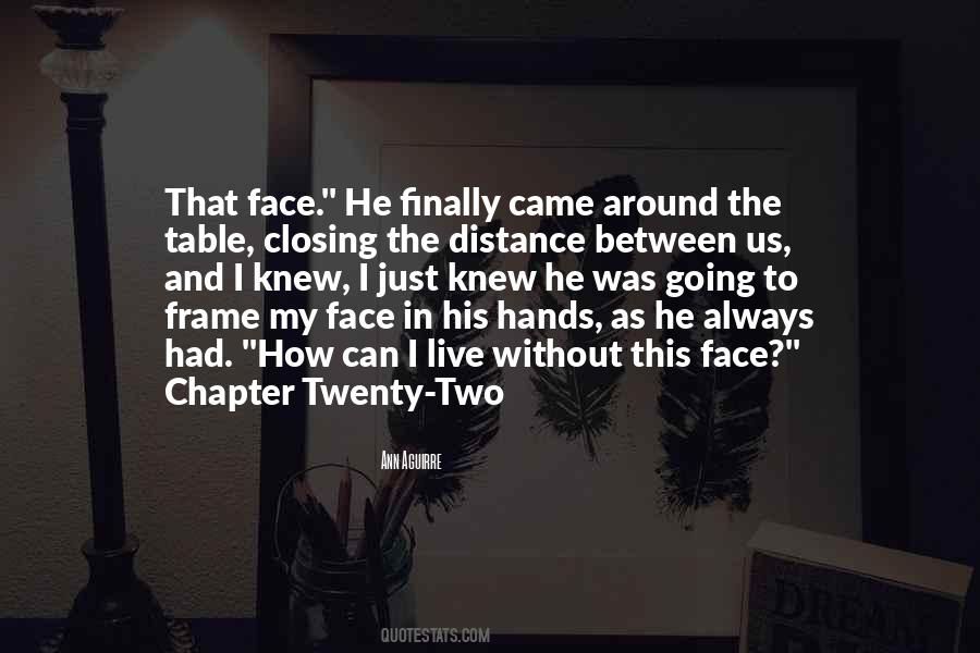 Just Between Us Quotes #191849