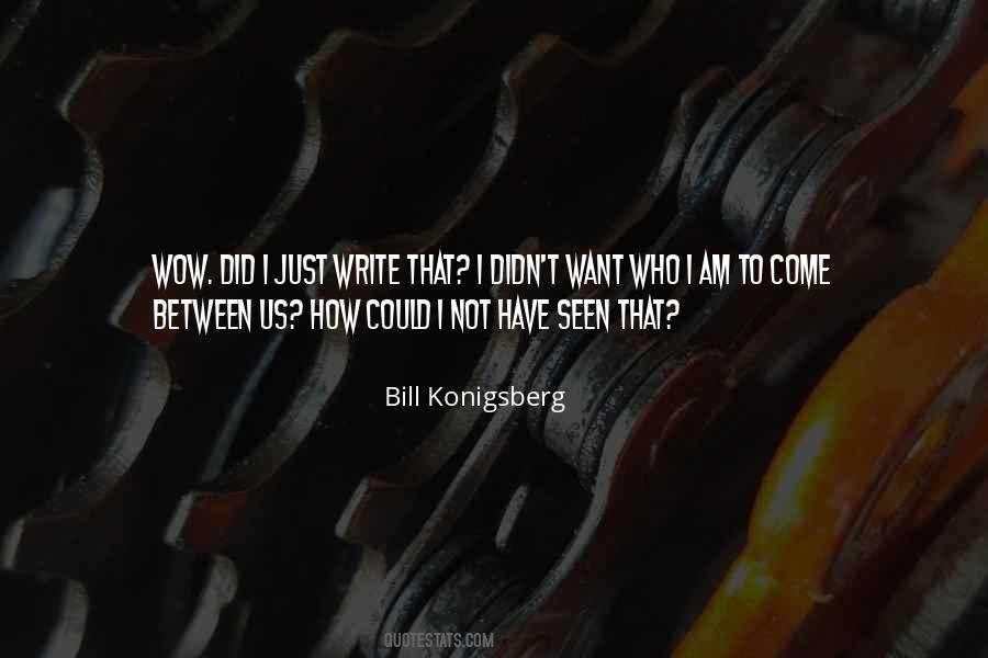 Just Between Us Quotes #664227