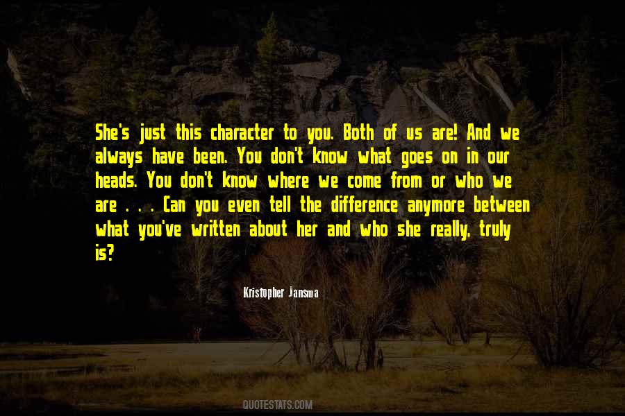 Just Between Us Quotes #811930