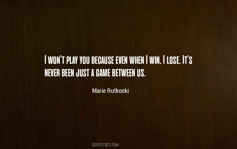 Just Between Us Quotes #869221