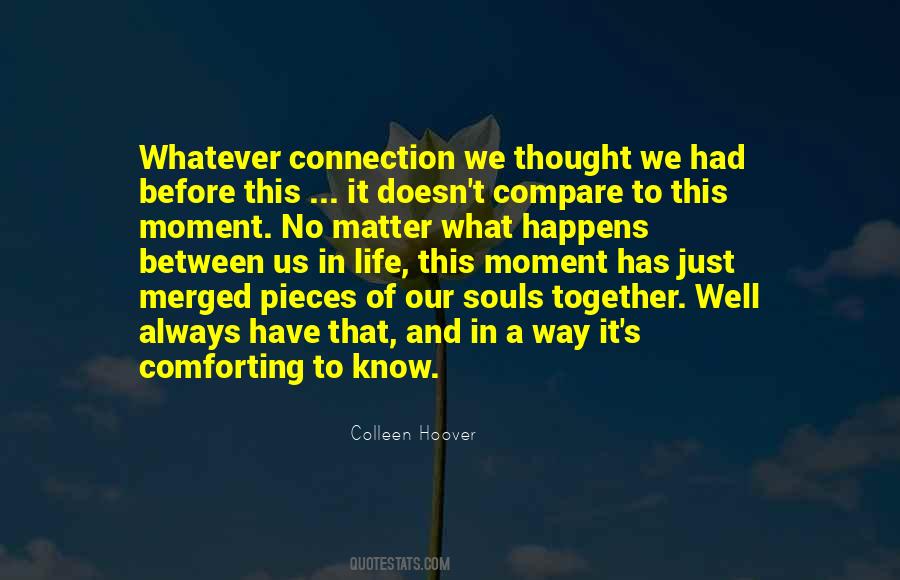 Just Between Us Quotes #941090