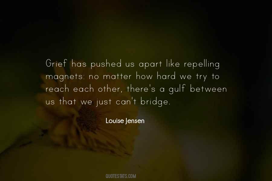 Just Between Us Quotes #948867