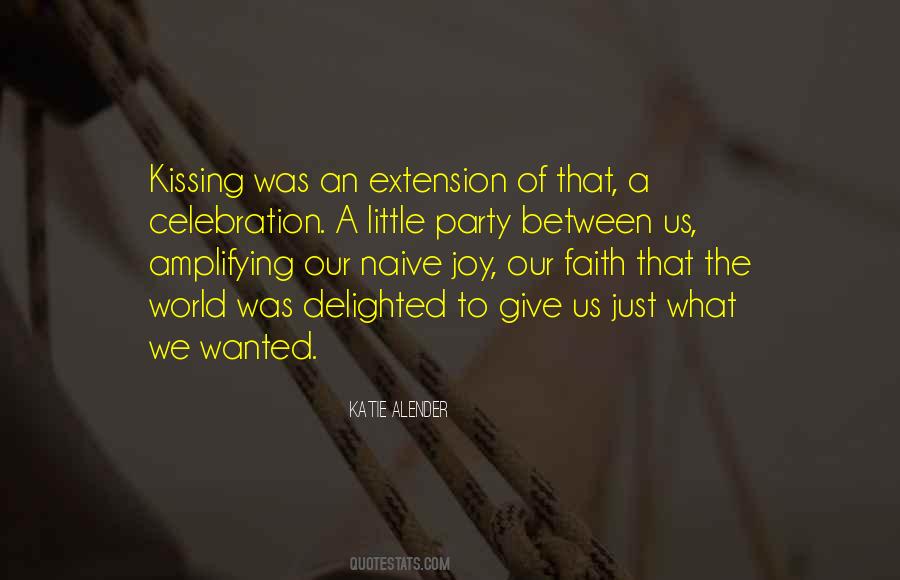 Just Between Us Quotes #984424