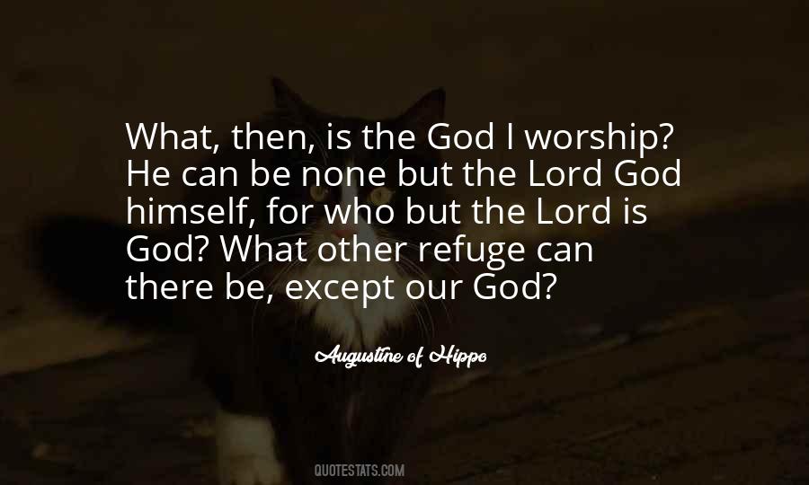 God My Refuge Quotes #927656